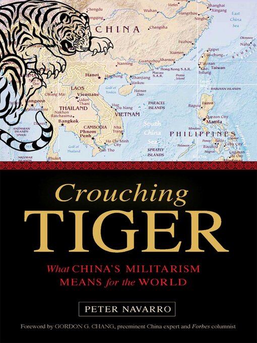 Title details for Crouching Tiger by Peter Navarro - Available